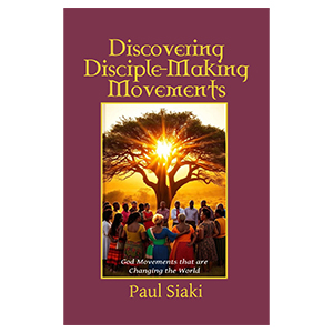Discovering Disciple- Making Movements